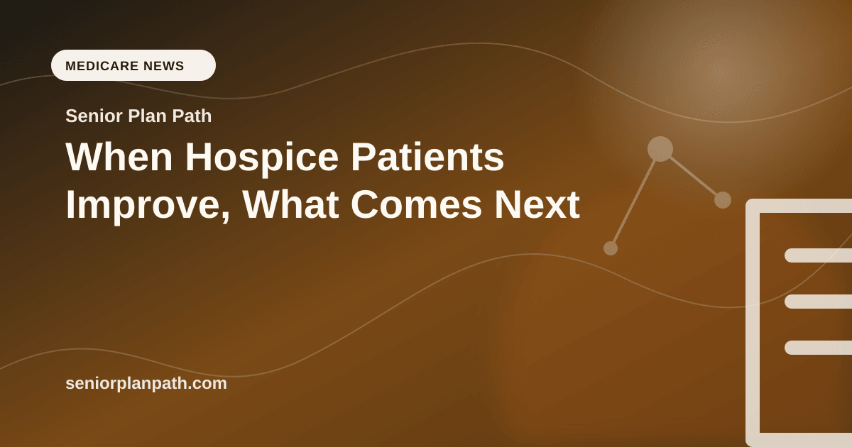When Hospice Patients Improve, What Comes Next