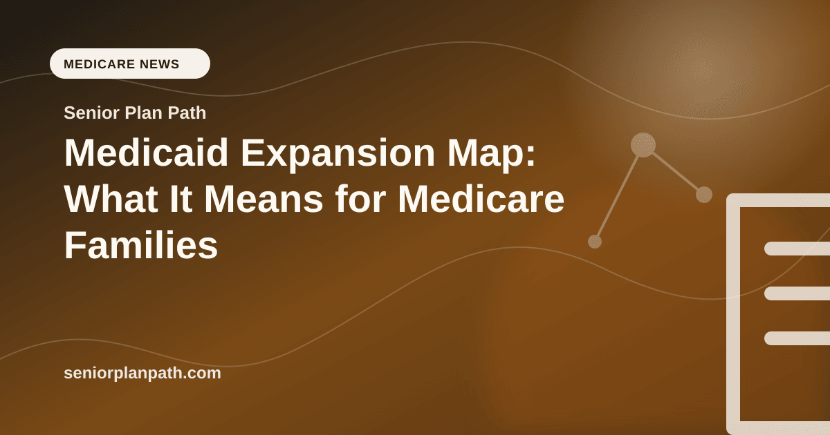 Medicaid Expansion Map: What It Means for Medicare Families