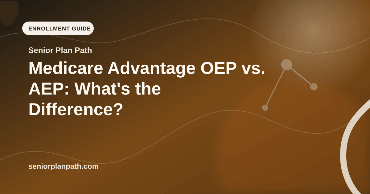 Medicare Advantage OEP vs. AEP: What's the Difference?