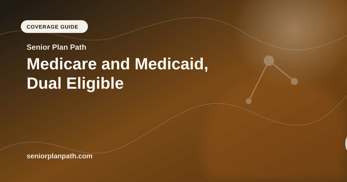 Medicare and Medicaid, Dual Eligible
