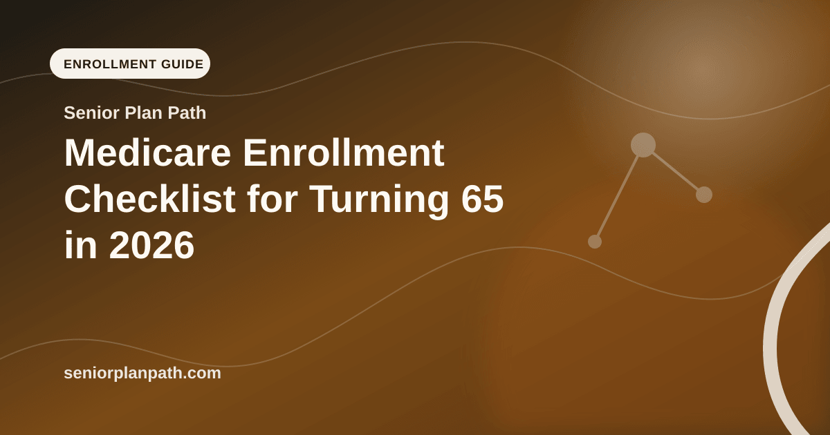 Medicare Enrollment Checklist for Turning 65 in 2026