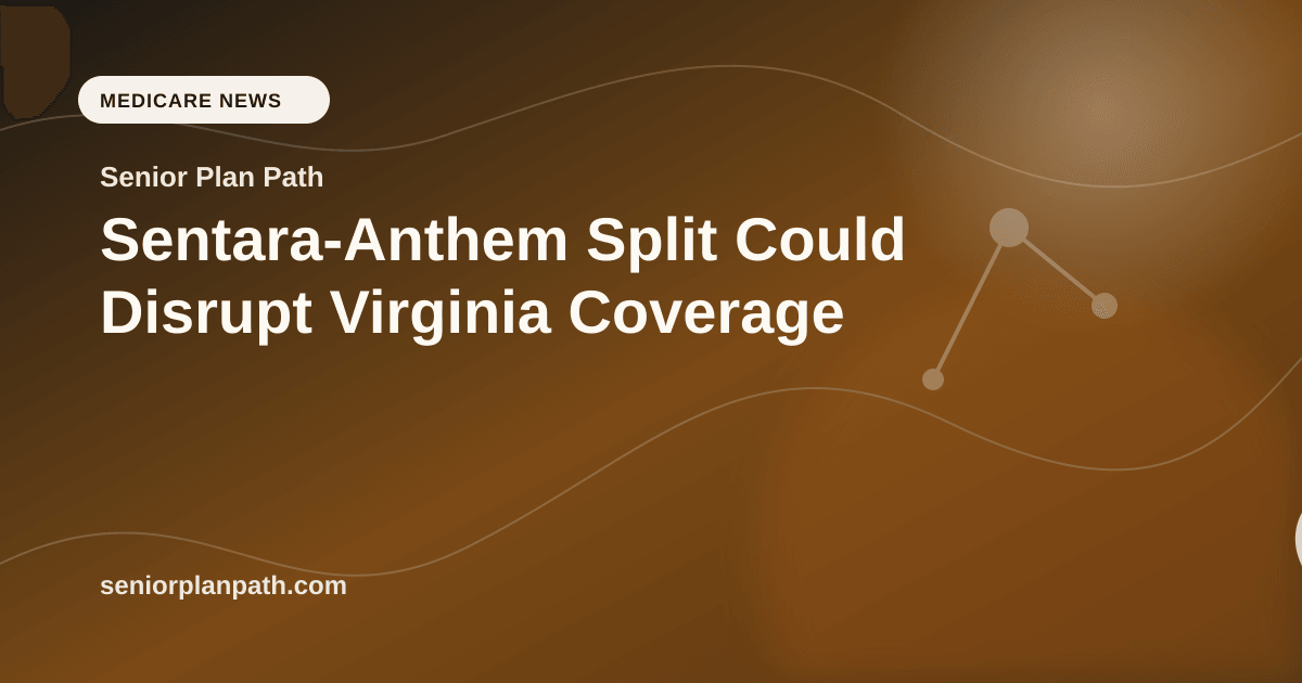 Sentara-Anthem Split Could Disrupt Virginia Coverage